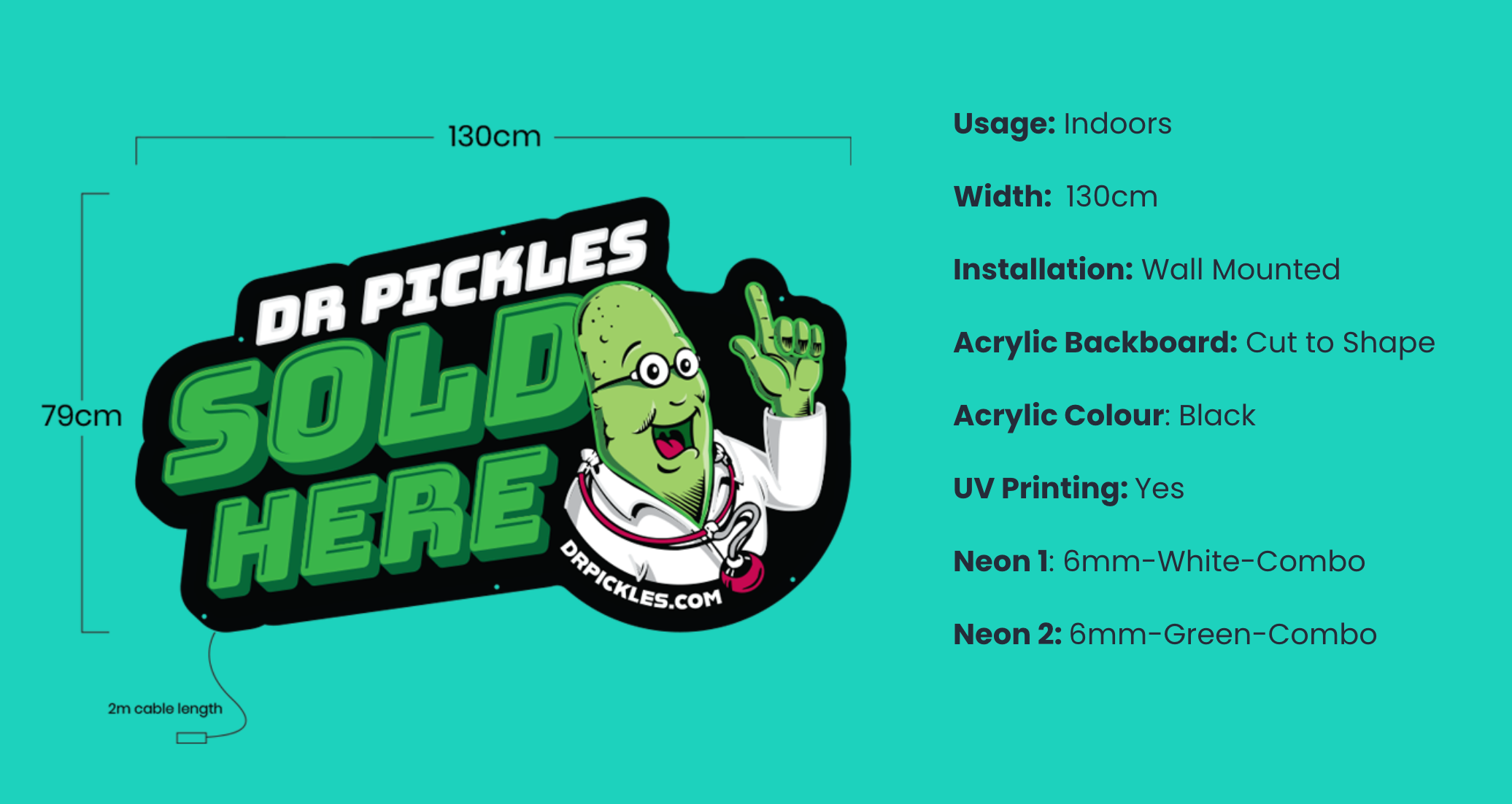 Dr Pickles “Sold Here” LED Neon Sign